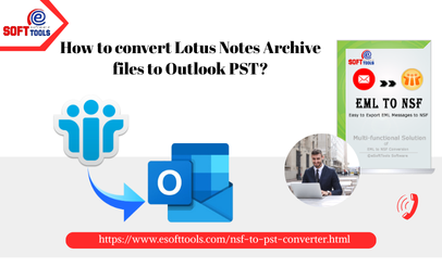 How to convert Lotus Notes Archive files to Outlook PST?